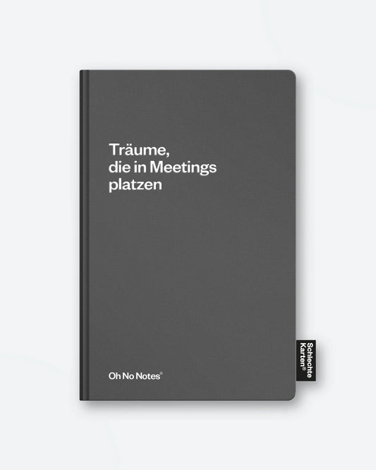 Notizbuch »Träume, die in Meetings platzen«